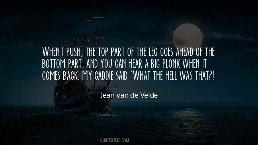 Van De Velde Quotes #1326176