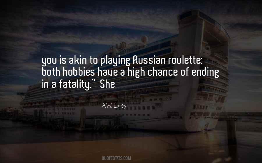 Quotes About Fatality #170544