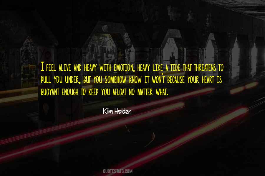Keep Afloat Quotes #1287722