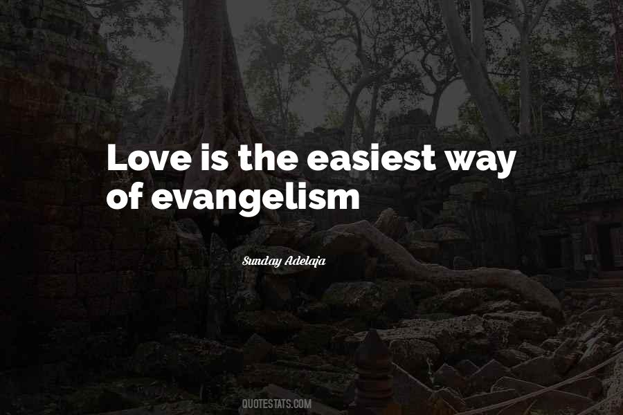 Quotes About Evangelism #1354370