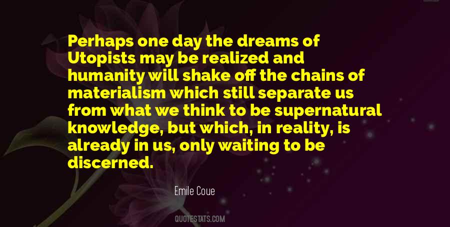 Quotes About Reality And Dreams #410629