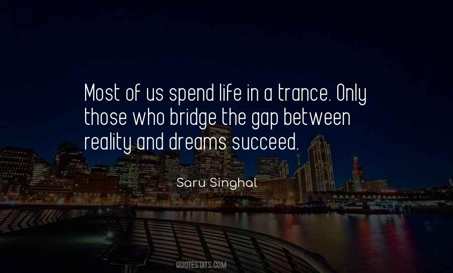 Quotes About Reality And Dreams #710664