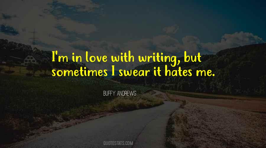 Quotes About I Love Me #11550