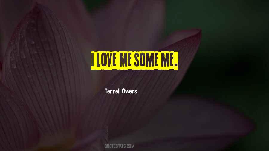 Quotes About I Love Me #760606