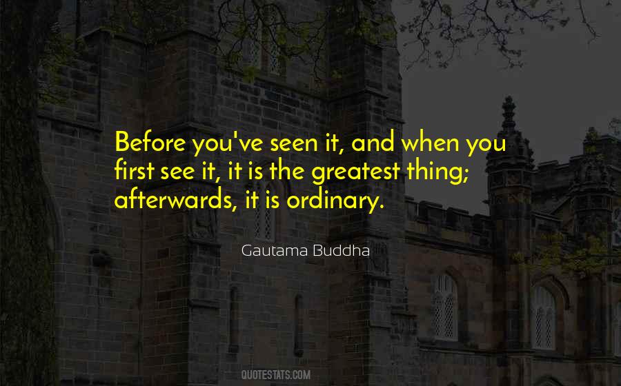 Quotes About Ordinary #1851921