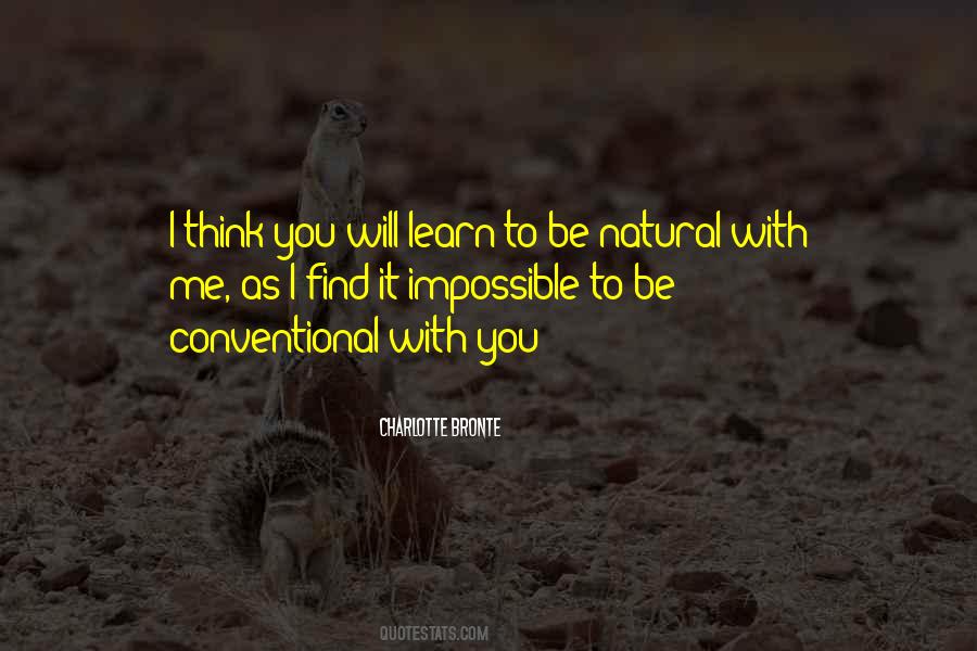 Be Natural Quotes #1467613