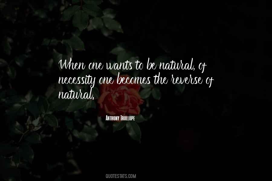 Be Natural Quotes #827008