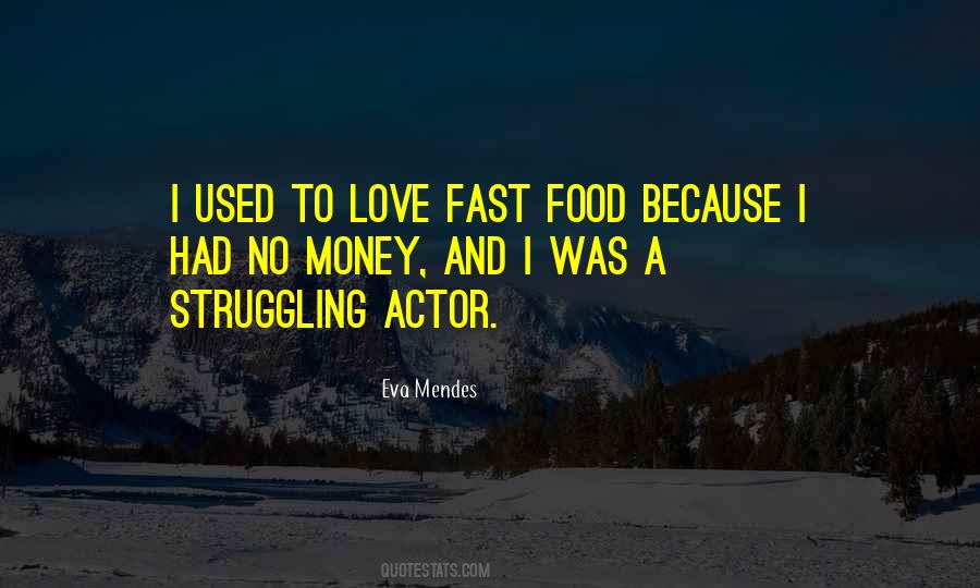 Quotes About No Money No Love #242717