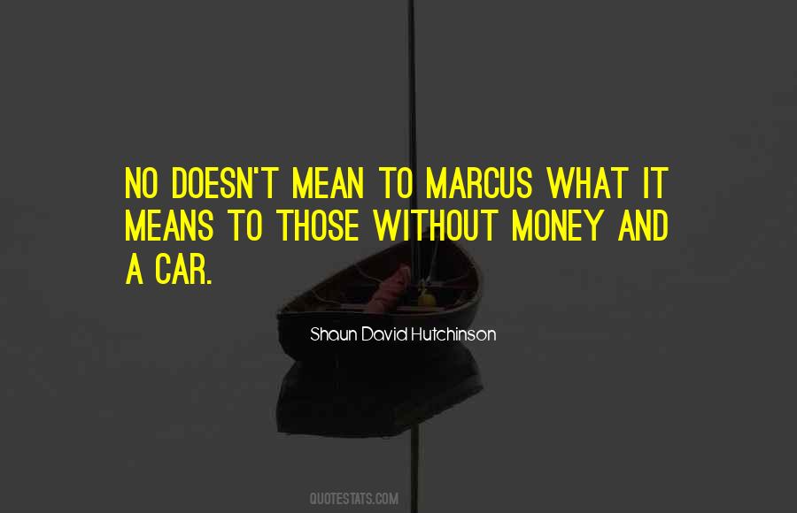 Quotes About No Money No Love #355235