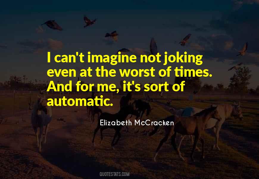 Quotes About Automatic #1179135