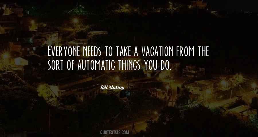 Quotes About Automatic #1340310