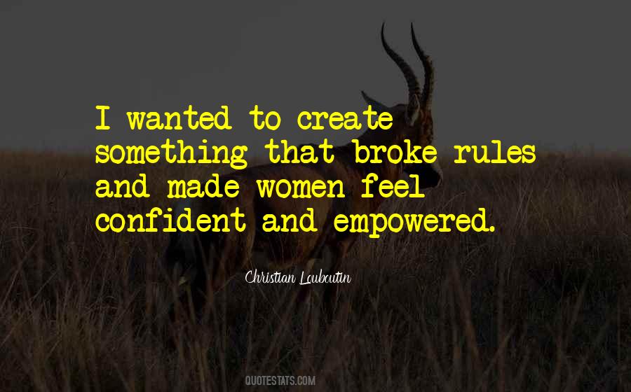 Women Empowered Quotes #1039889