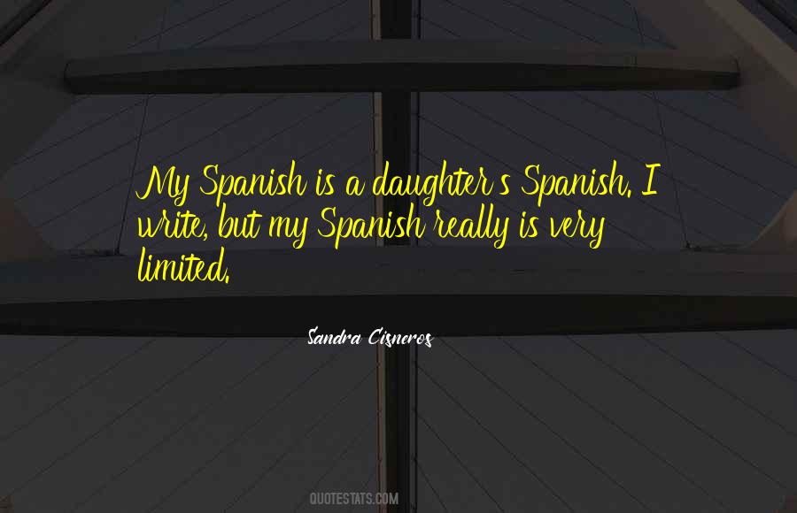 Quotes About Spanish #1011858
