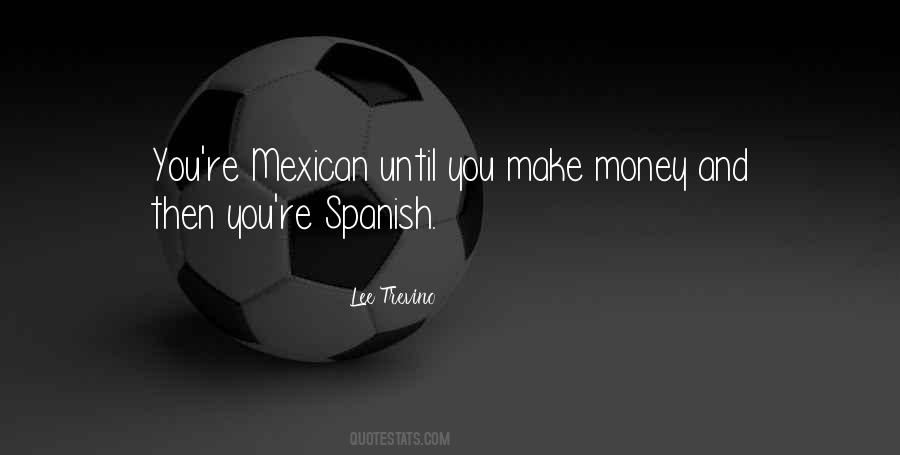 Quotes About Spanish #1031535