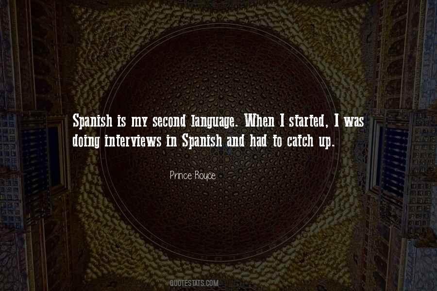 Quotes About Spanish #1034435
