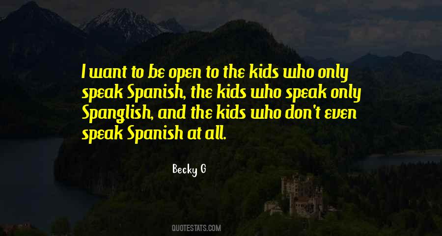 Quotes About Spanish #1249466