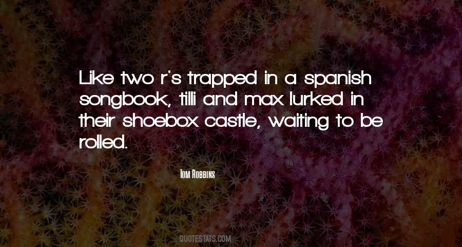 Quotes About Spanish #1293357