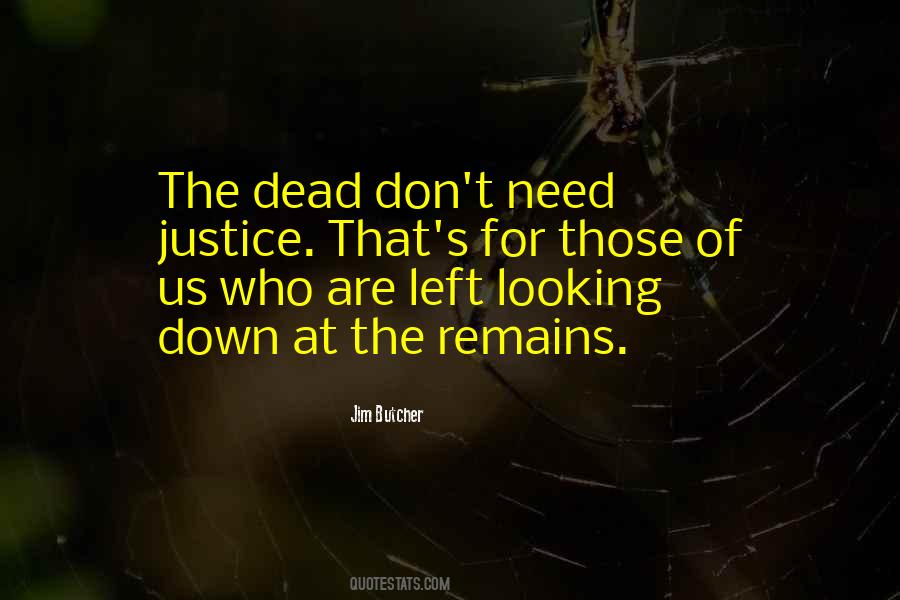 Quotes About Remains #1643582