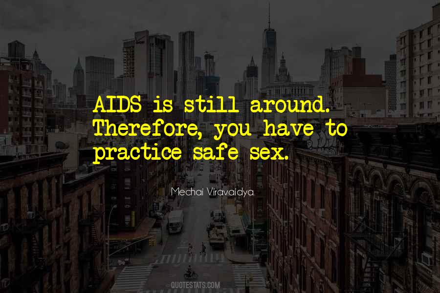 Quotes About Aids #1359273