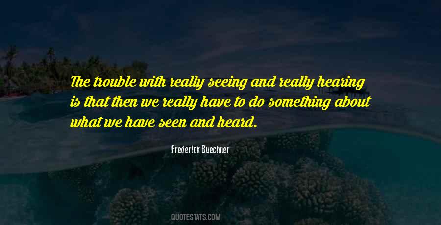 Quotes About Hearing #1624587
