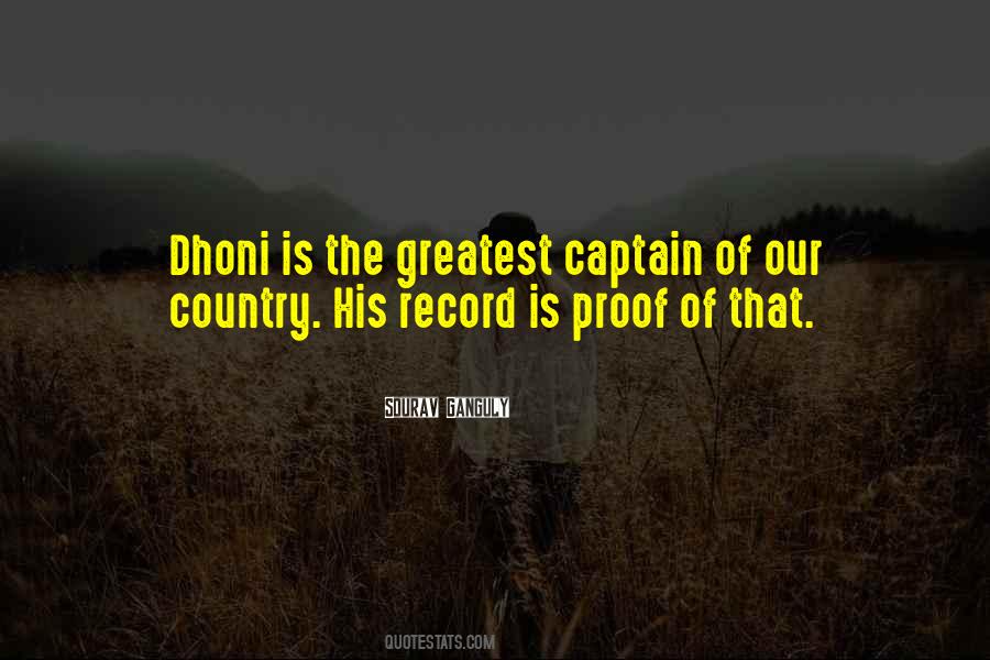 Quotes About Dhoni #100759