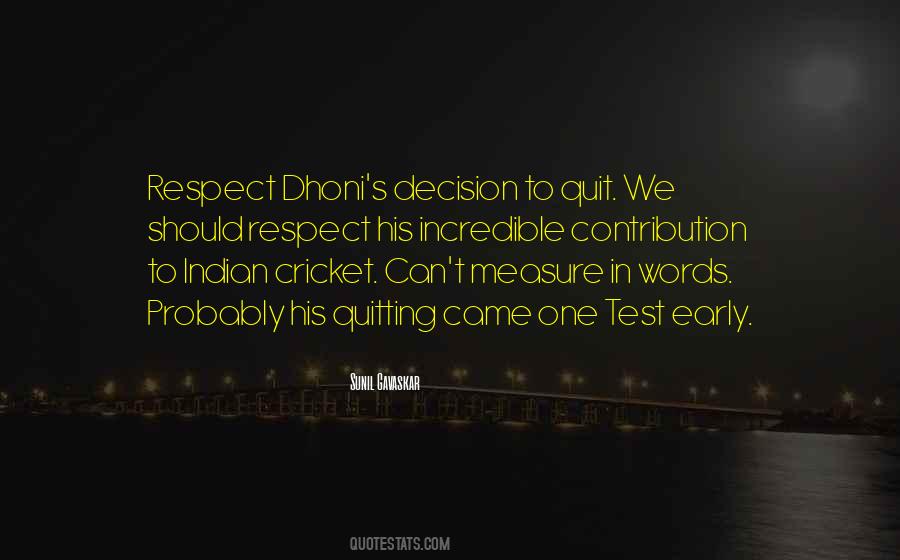 Quotes About Dhoni #1092193
