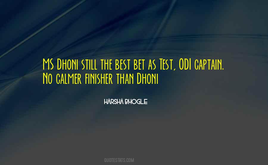 Quotes About Dhoni #1715099
