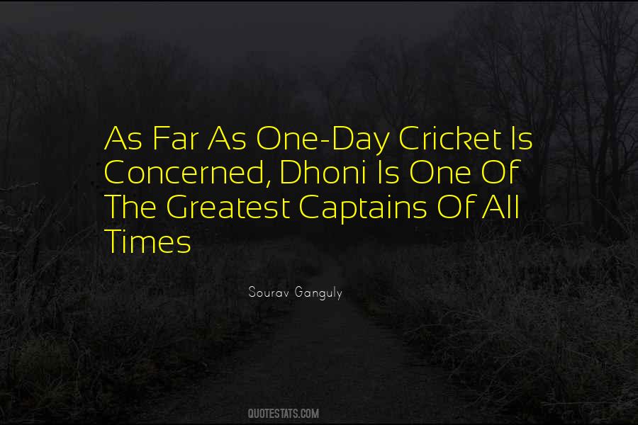 Quotes About Dhoni #1739485