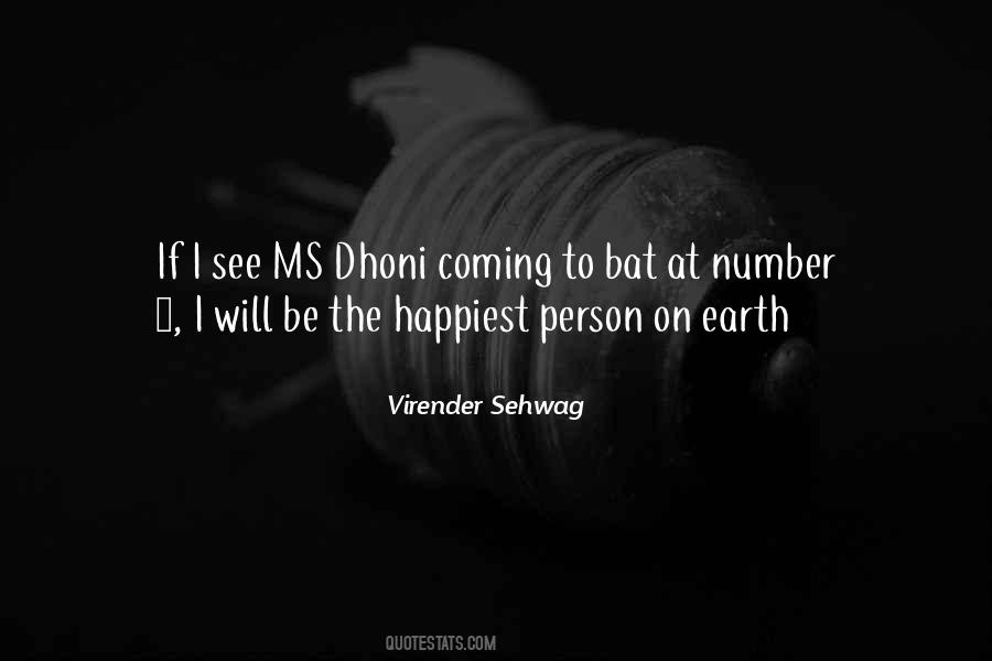 Quotes About Dhoni #1842936