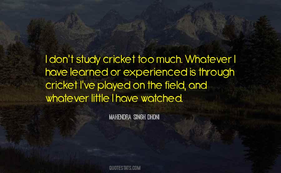 Quotes About Dhoni #29865