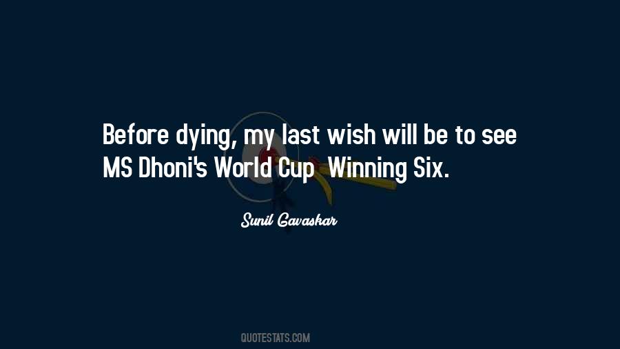 Quotes About Dhoni #378896