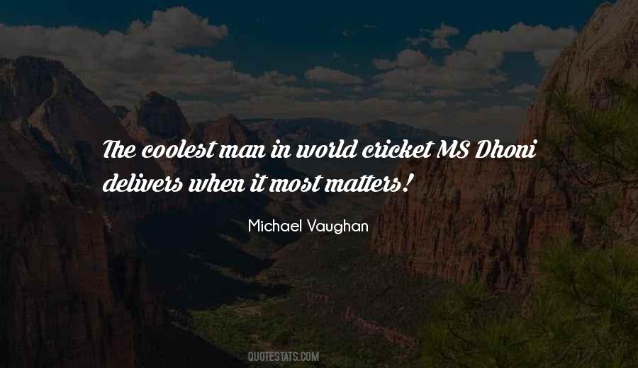 Quotes About Dhoni #721120