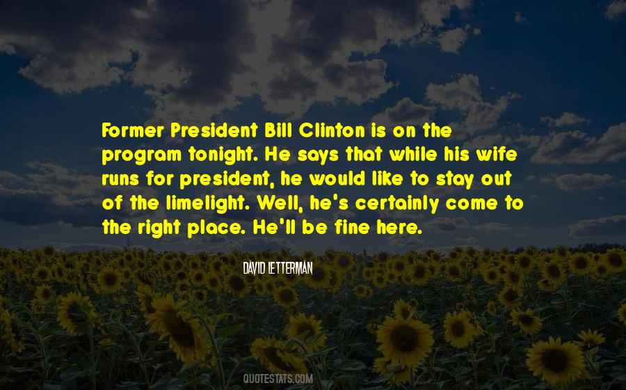 Quotes About The Right Place #1071732