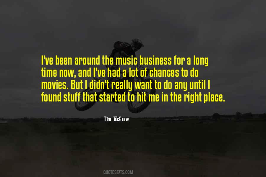 Quotes About The Right Place #1087210