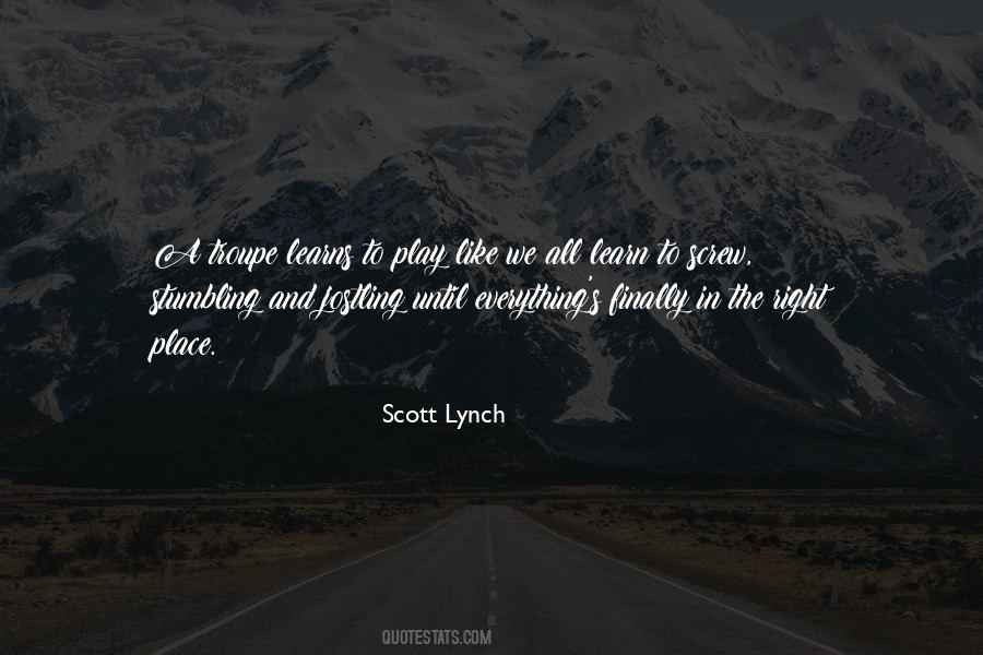 Quotes About The Right Place #1092651