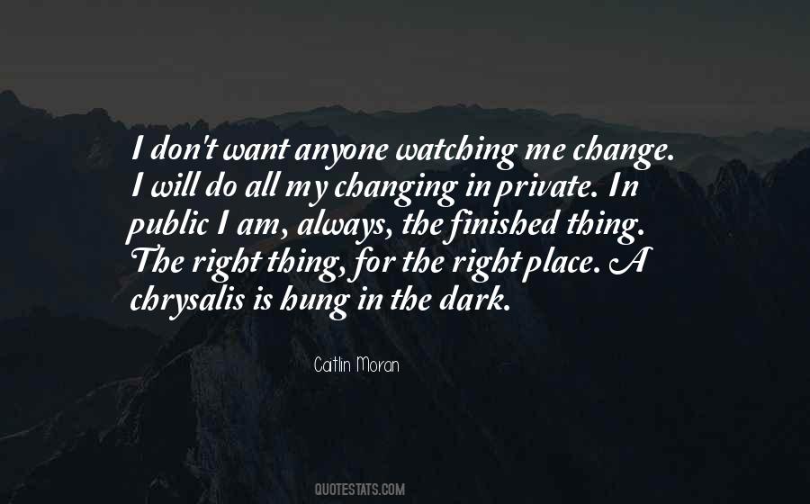 Quotes About The Right Place #1197267
