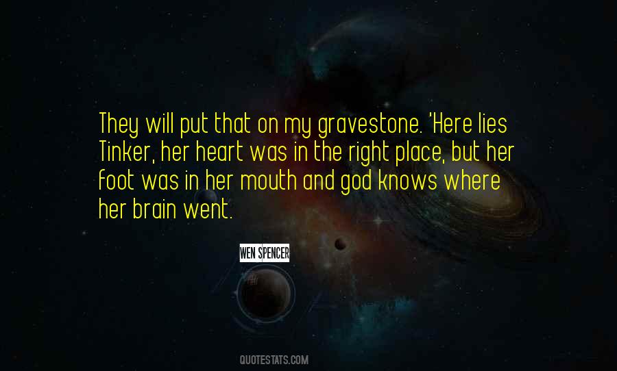 Quotes About The Right Place #1204640