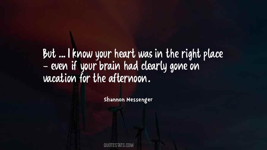 Quotes About The Right Place #1233421