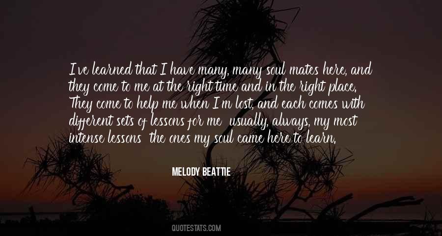 Quotes About The Right Place #1238757