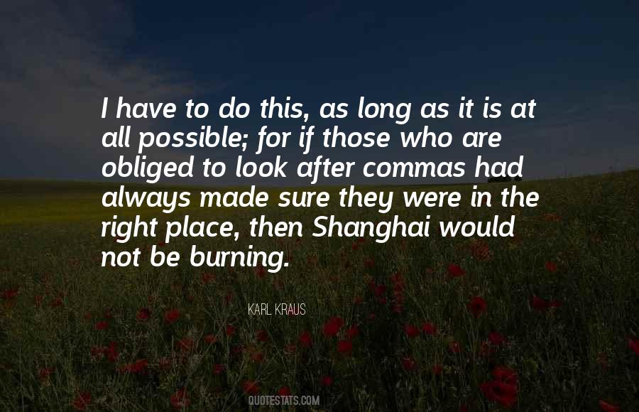Quotes About The Right Place #1279799