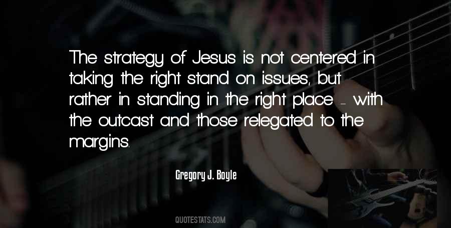 Quotes About The Right Place #1299873