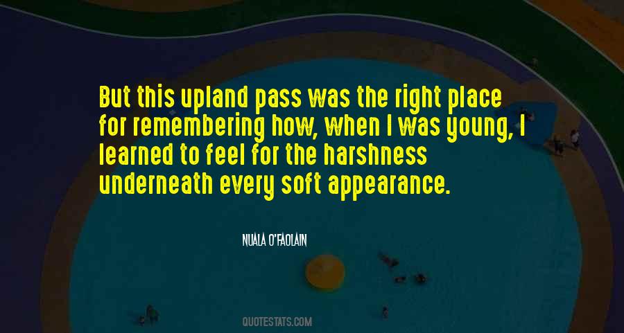 Quotes About The Right Place #1343358
