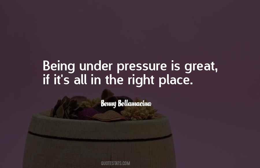 Quotes About The Right Place #1360185