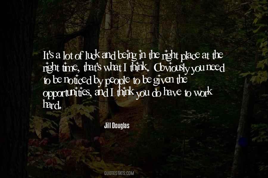 Quotes About The Right Place #1389459