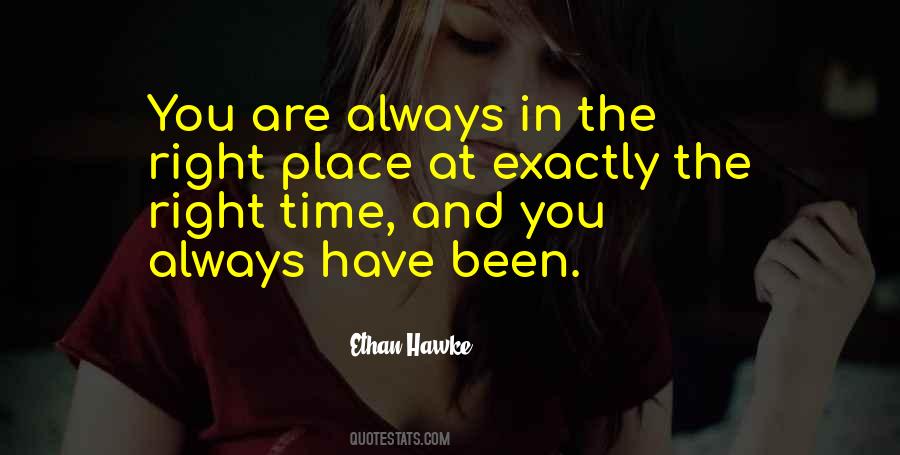 Quotes About The Right Place #89326