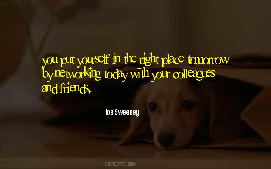 Quotes About The Right Place #900564