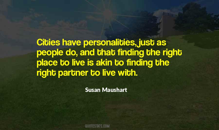 Quotes About The Right Place #922402