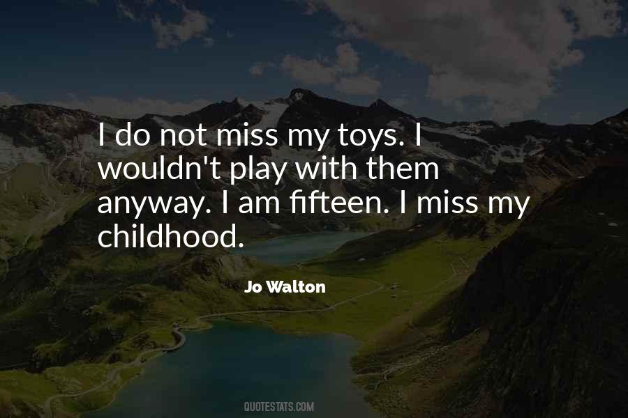 Quotes About Childhood Play #1188463