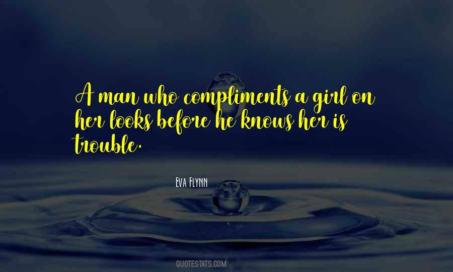 Quotes About Compliments A Girl #1683133
