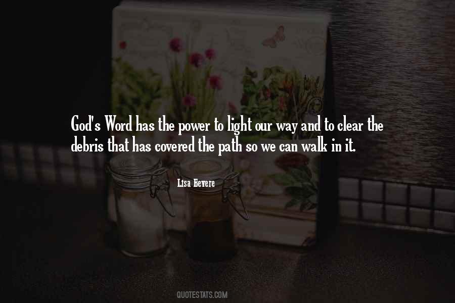 Walk In God Quotes #312346